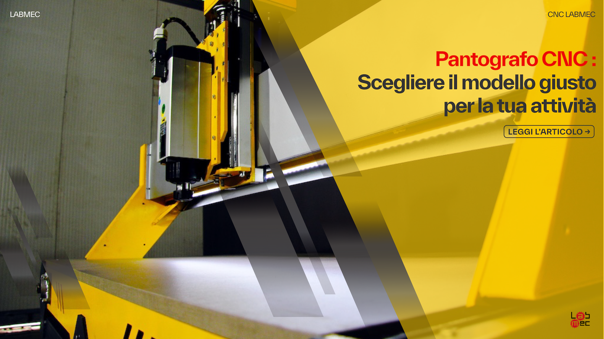 Copertina Articolo: Pantografo CNC: Scegliere il modello giusto per la tua attività