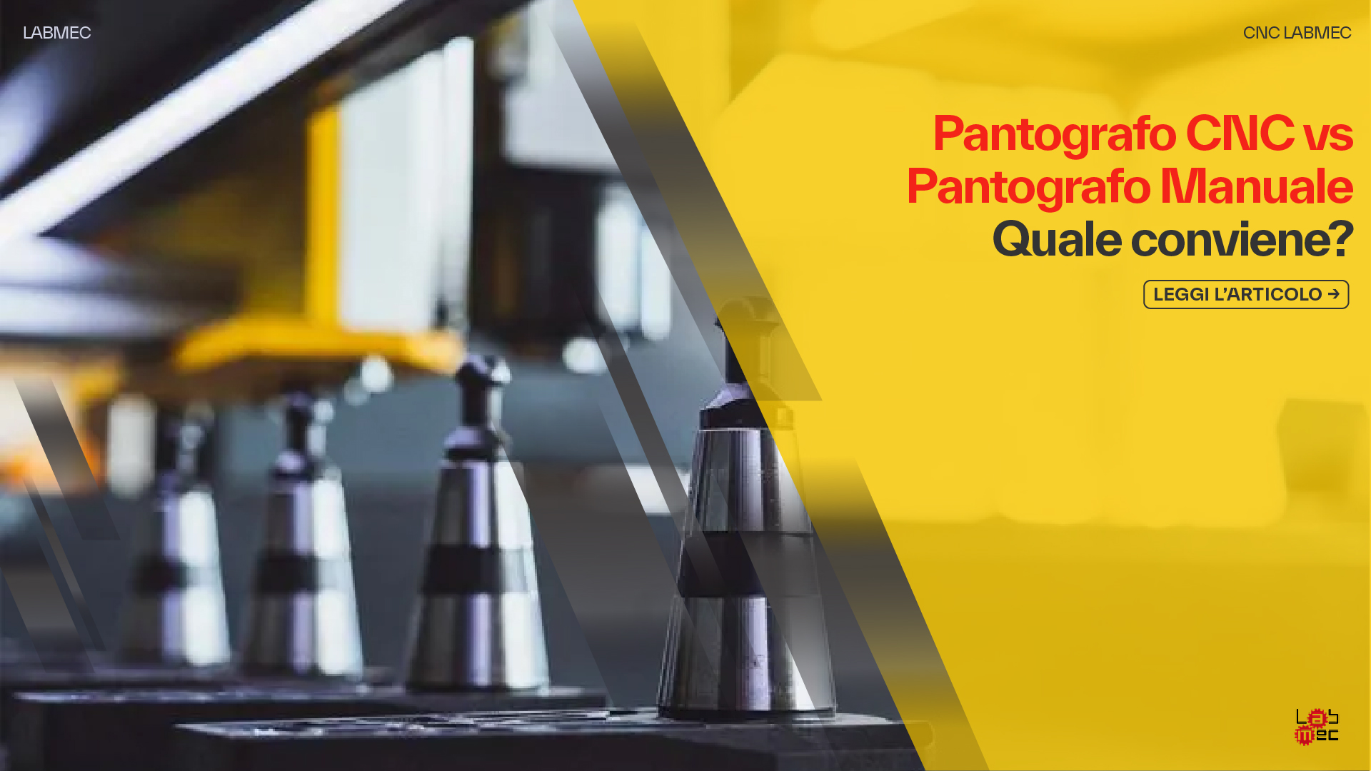 Copertina Articolo: Pantografo CNC vs Pantografo Manuale: quale conviene?