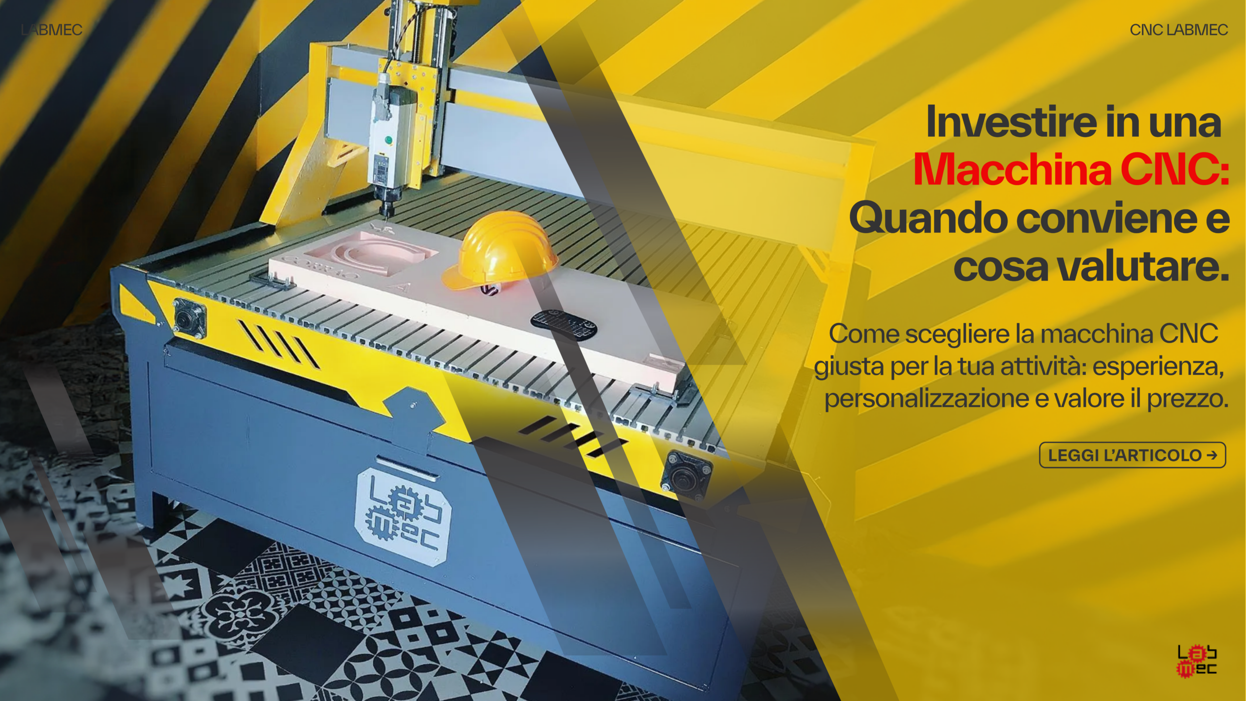 Investire in una Macchina CNC: Quando Conviene e Come Valutare