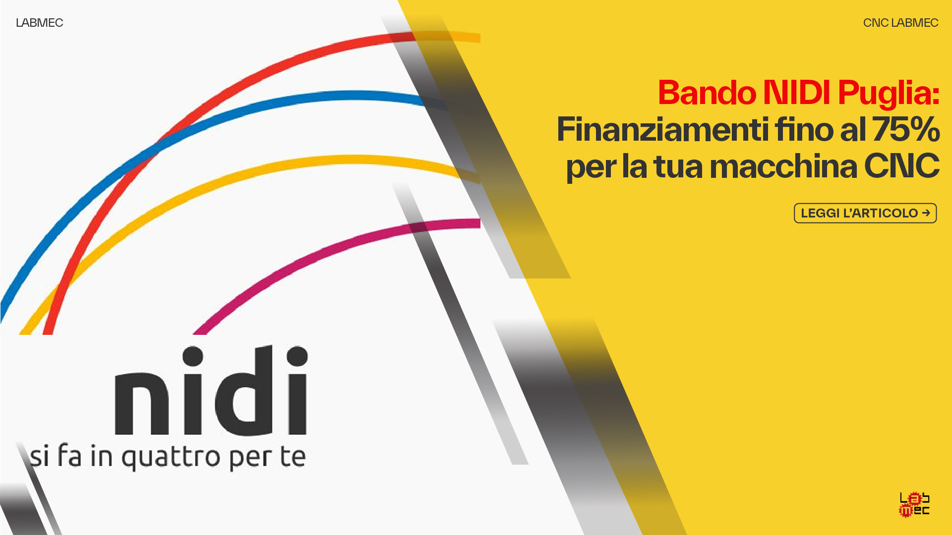Copertina Articolo: Bando NIDI Puglia: Finanziamenti fino al 75% per la Tua Macchina CNC