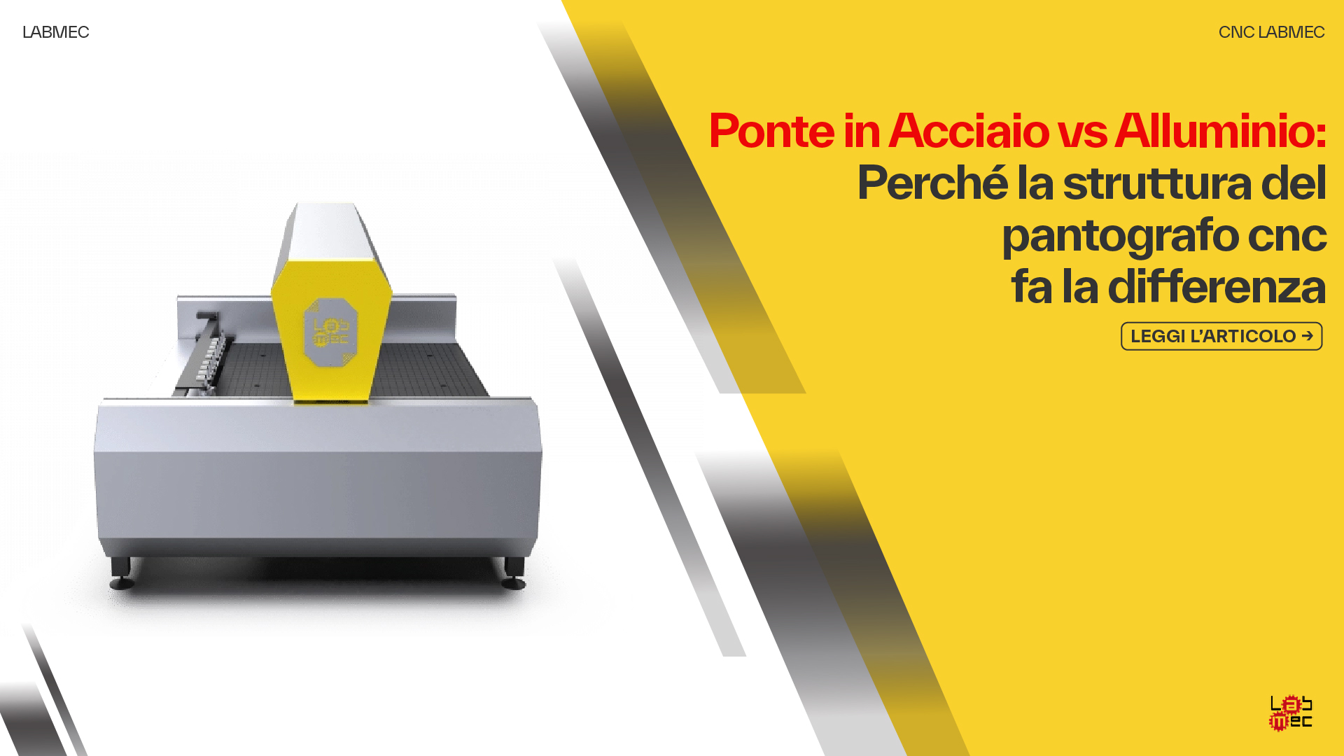 Copertina Articolo: Ponte in Acciaio vs Alluminio: Perché la Struttura del Pantografo CNC Fa la Differenza
