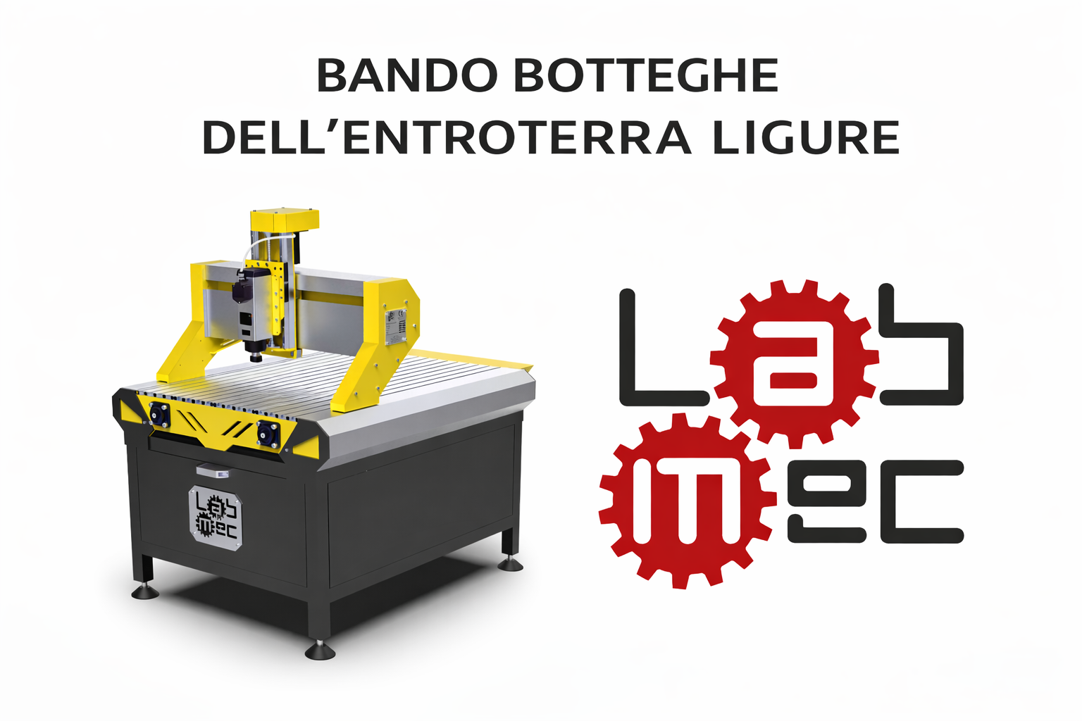 Pantografo CNC LabMec finanziabile con il Bando Botteghe Entroterra Ligure 2026